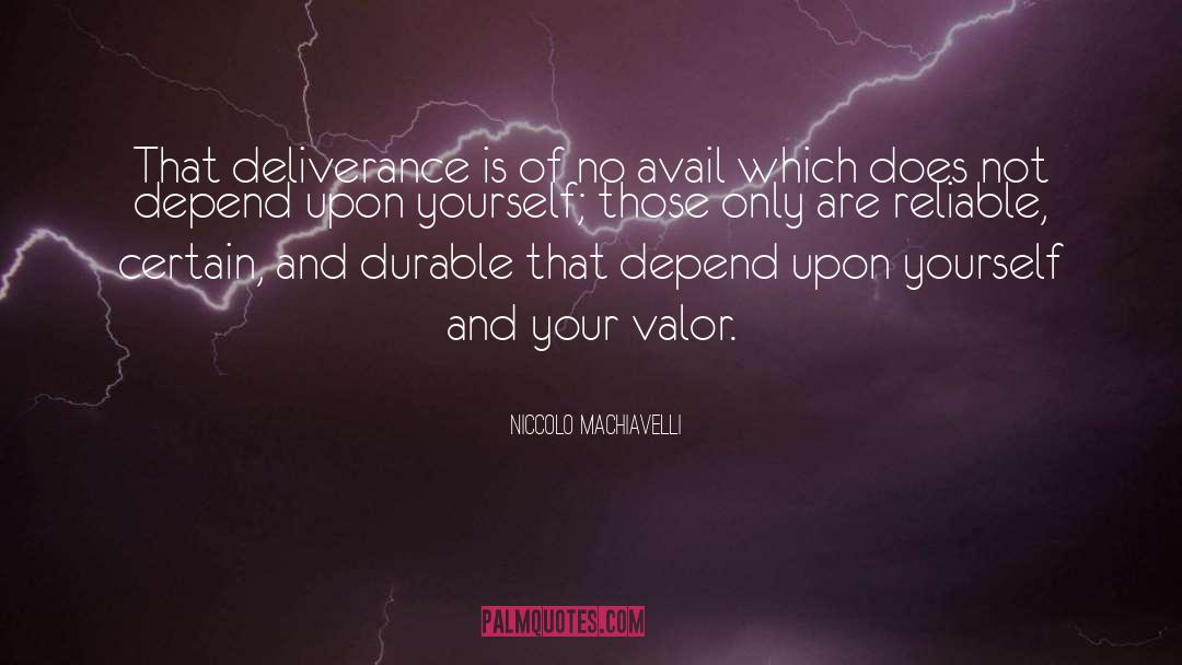 Deliverance quotes by Niccolo Machiavelli