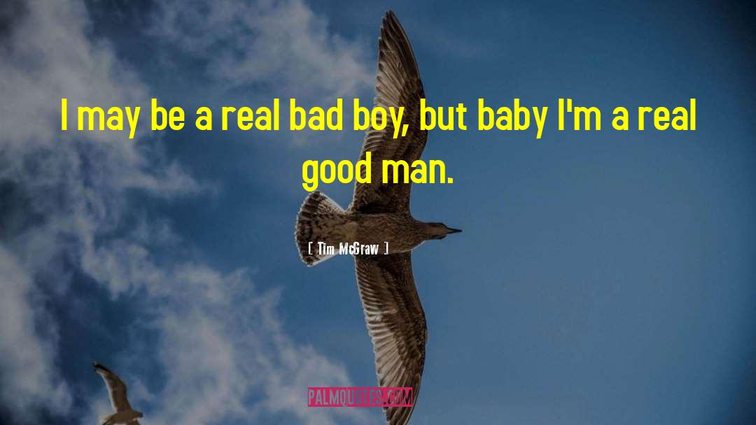 Delivered A Baby Boy quotes by Tim McGraw