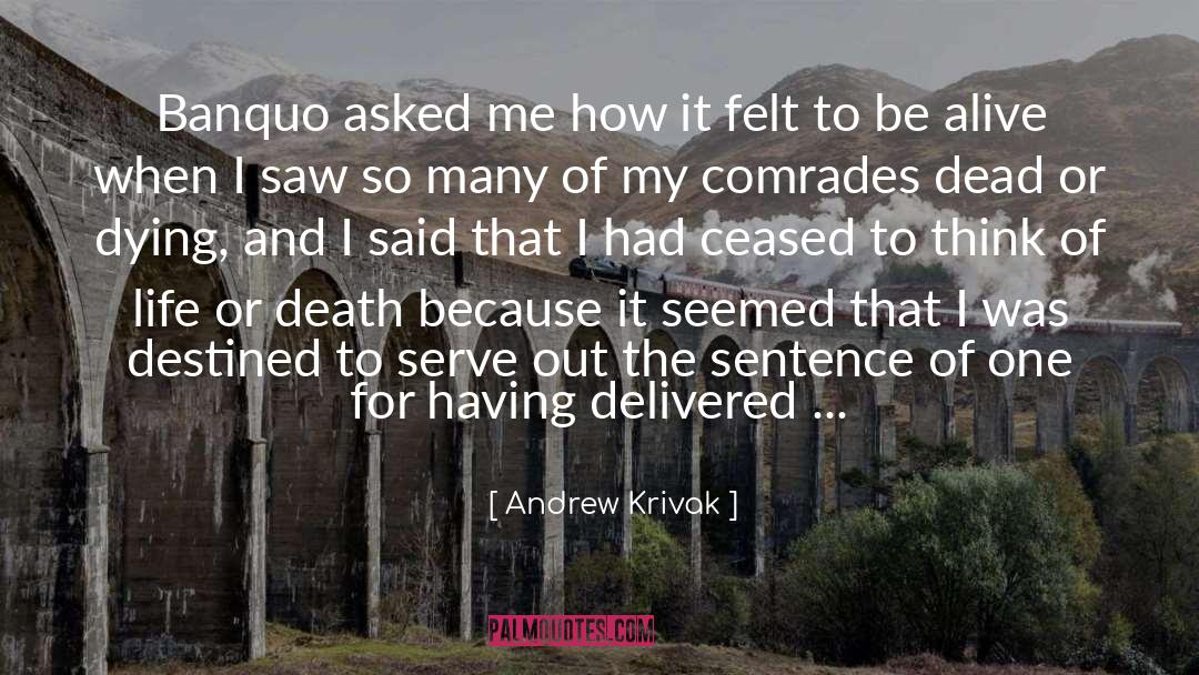 Delivered quotes by Andrew Krivak