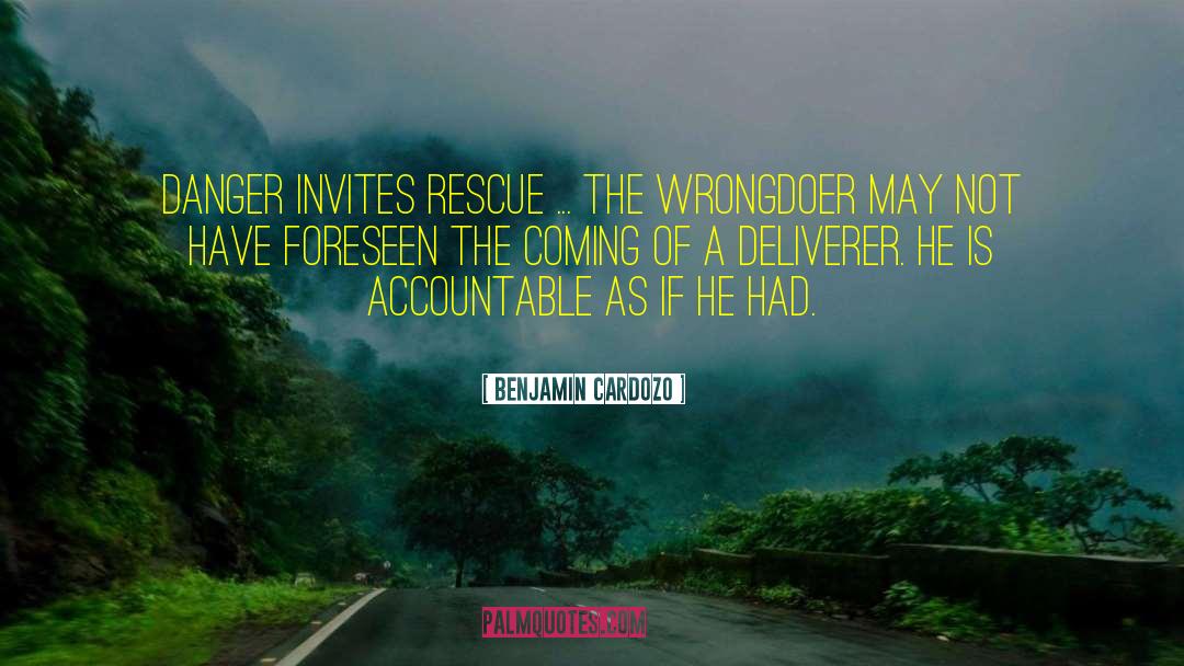 Deliverer quotes by Benjamin Cardozo