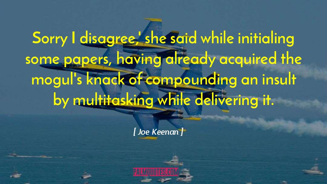 Delivering quotes by Joe Keenan