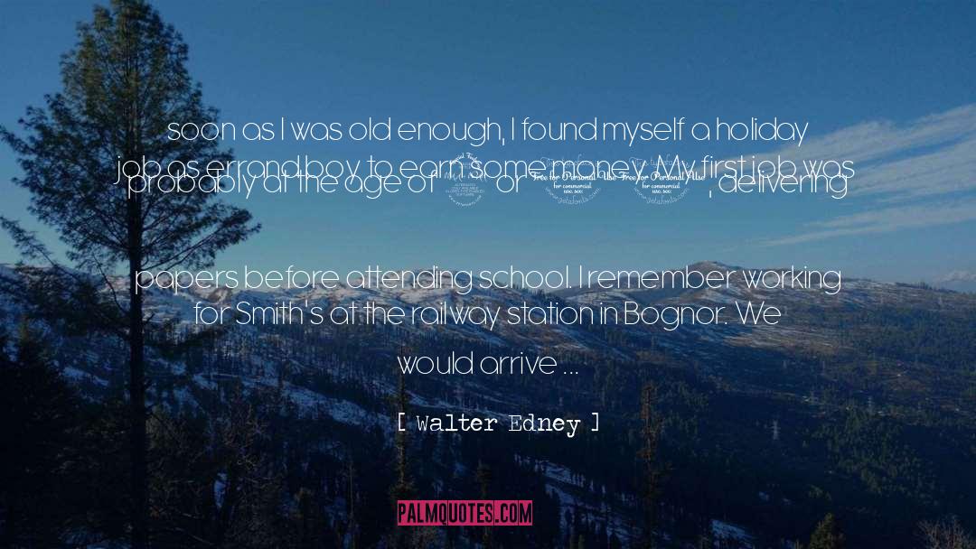 Delivering quotes by Walter Edney