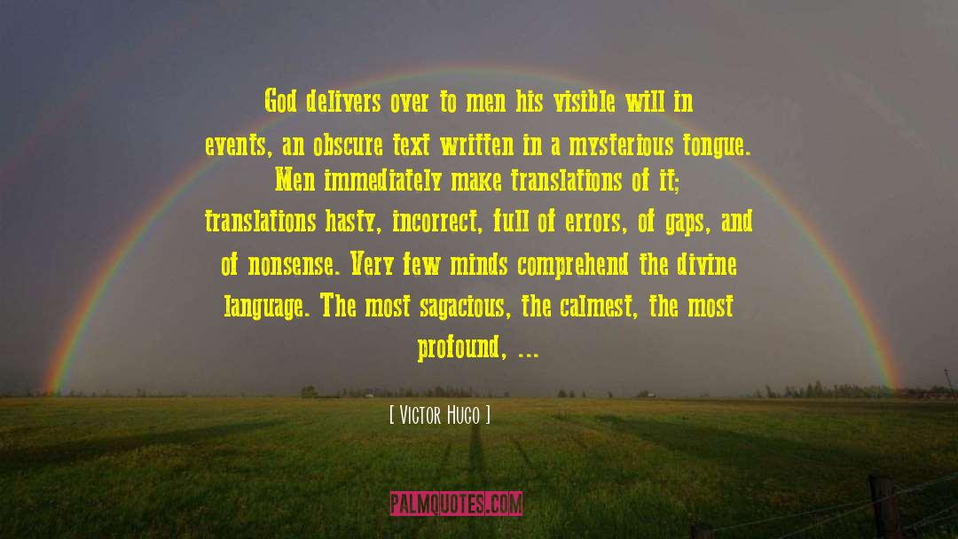 Delivers quotes by Victor Hugo