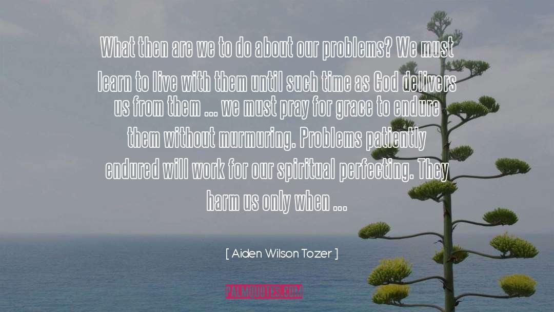 Delivers quotes by Aiden Wilson Tozer