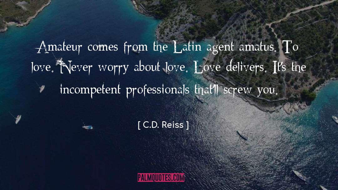 Delivers quotes by C.D. Reiss