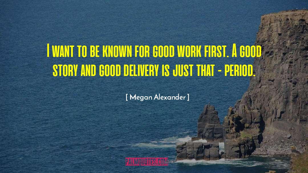 Delivery quotes by Megan Alexander