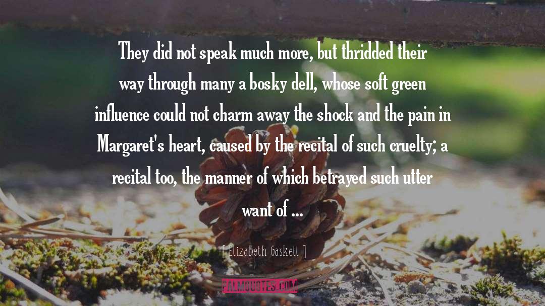 Dell quotes by Elizabeth Gaskell