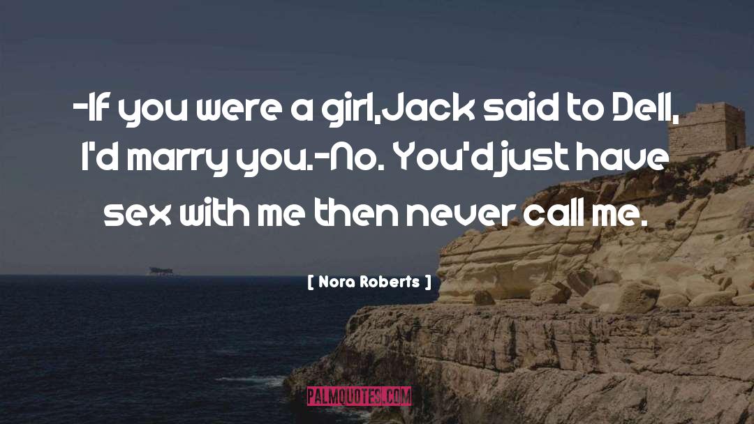 Dell quotes by Nora Roberts