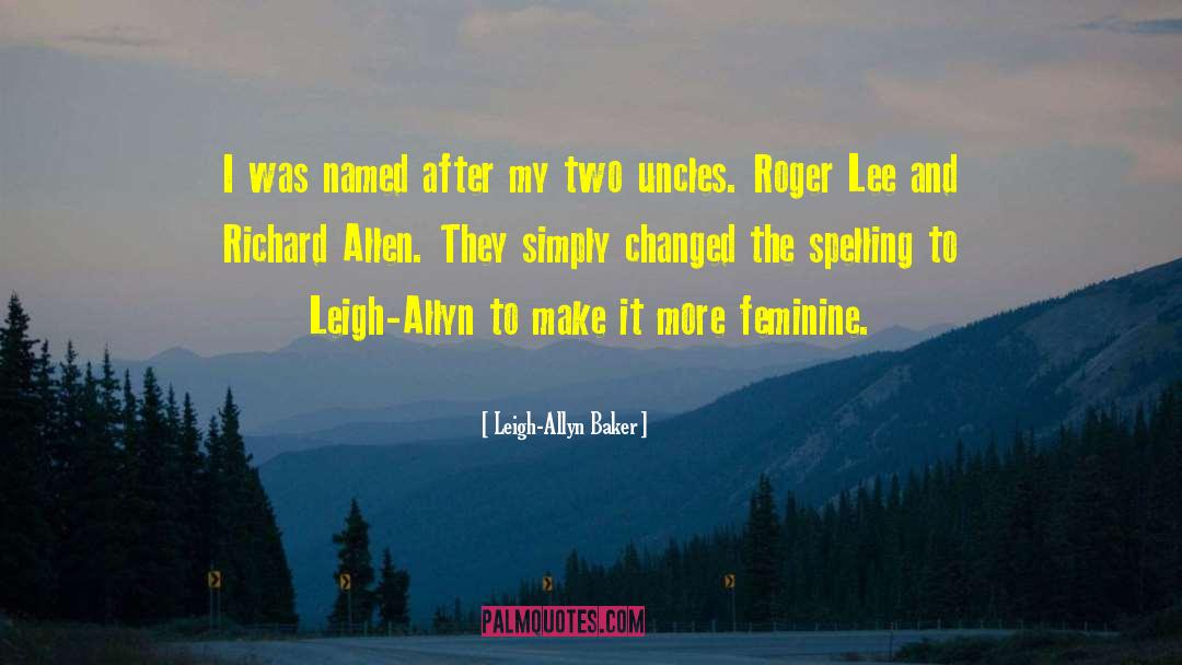 Della Lee Baker quotes by Leigh-Allyn Baker