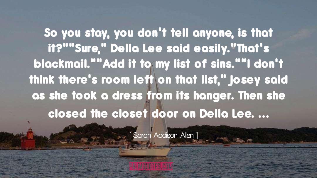 Della Lee Baker quotes by Sarah Addison Allen