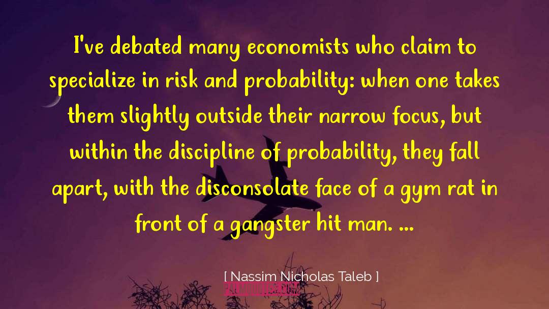 Dellacroce Gangster quotes by Nassim Nicholas Taleb