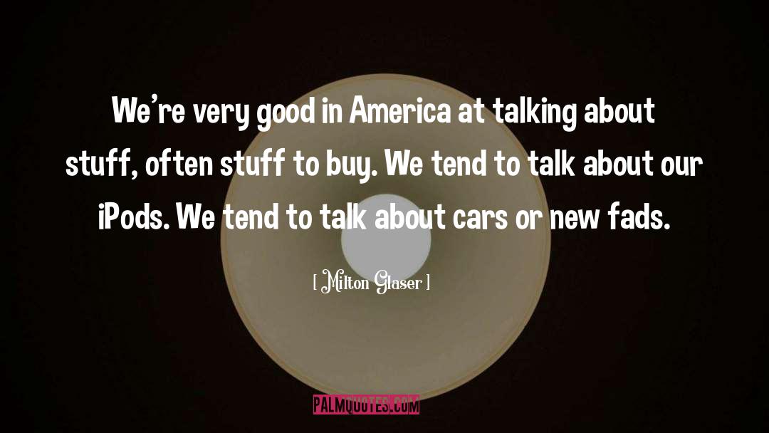 Dellow Cars quotes by Milton Glaser
