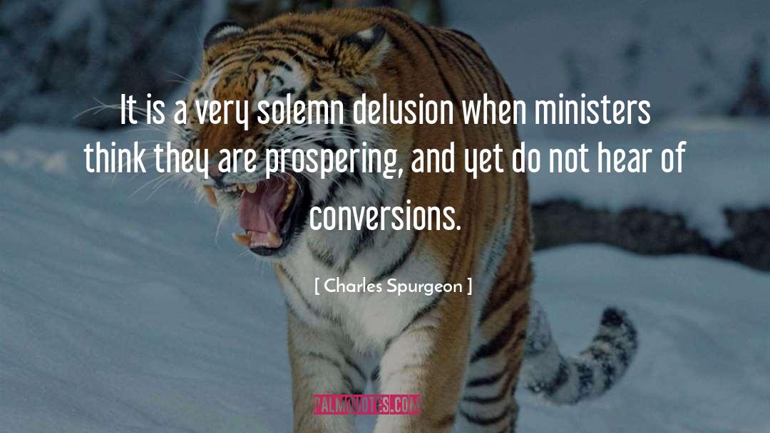 Dellow Conversions quotes by Charles Spurgeon