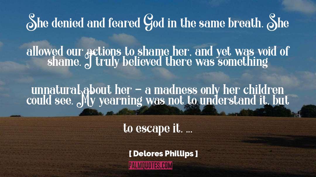 Delores quotes by Delores Phillips