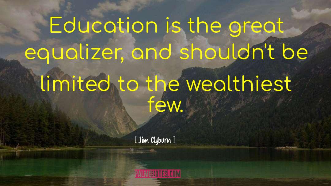 Delors Education quotes by Jim Clyburn