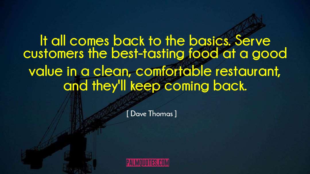 Delrios Restaurant quotes by Dave Thomas