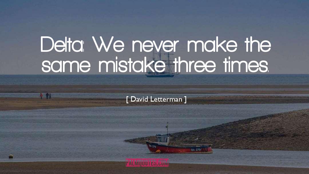 Delta quotes by David Letterman