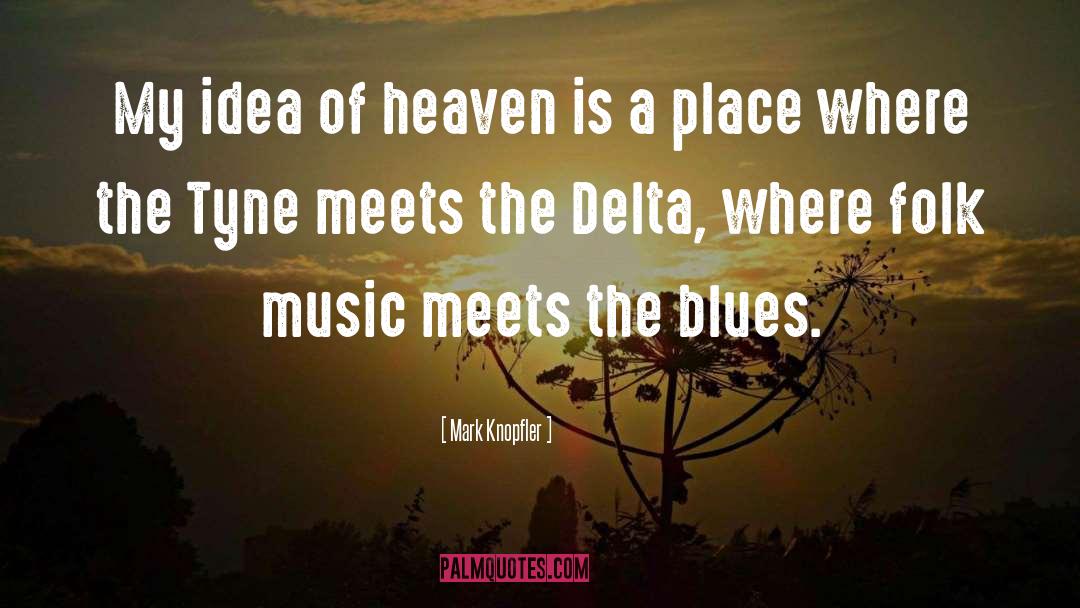 Delta Sigma Pi quotes by Mark Knopfler
