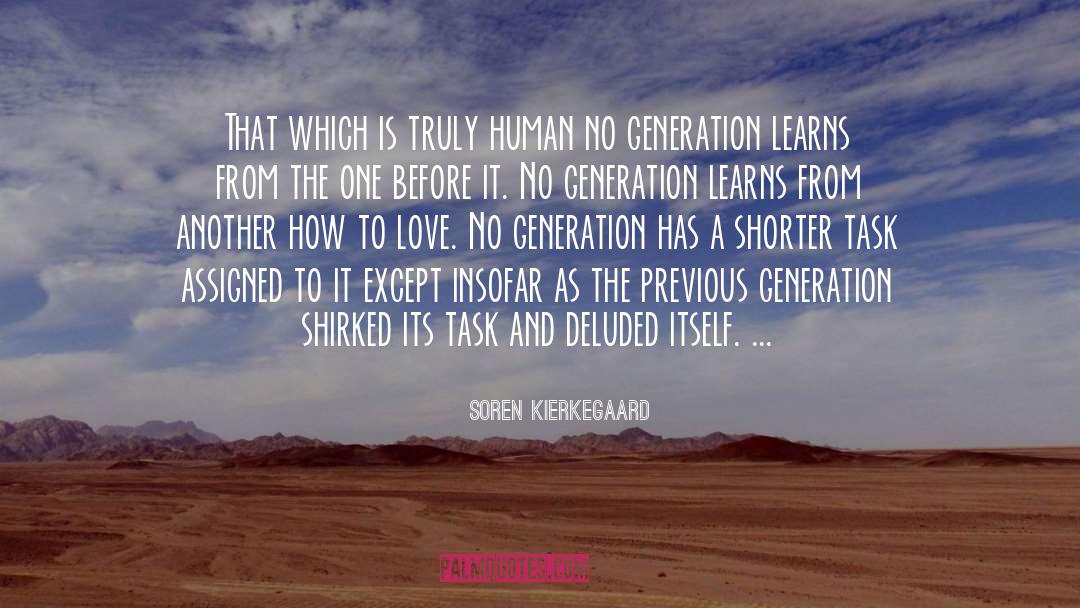 Deluded quotes by Soren Kierkegaard