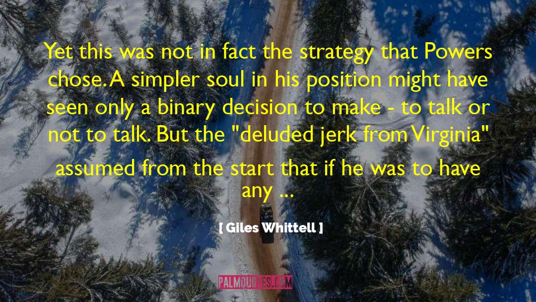 Deluded quotes by Giles Whittell