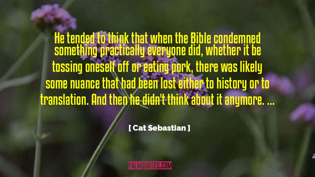 Deluding Oneself quotes by Cat Sebastian