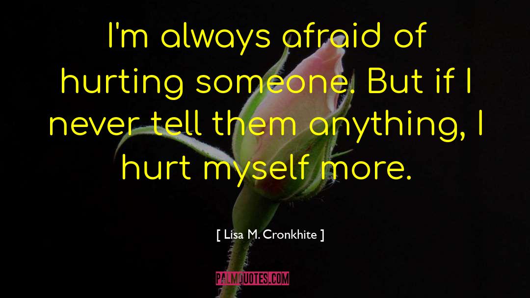 Deluding Oneself quotes by Lisa M. Cronkhite