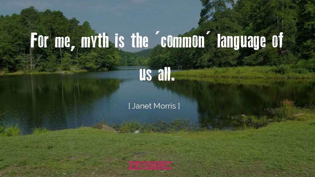 Deluge Myth quotes by Janet Morris