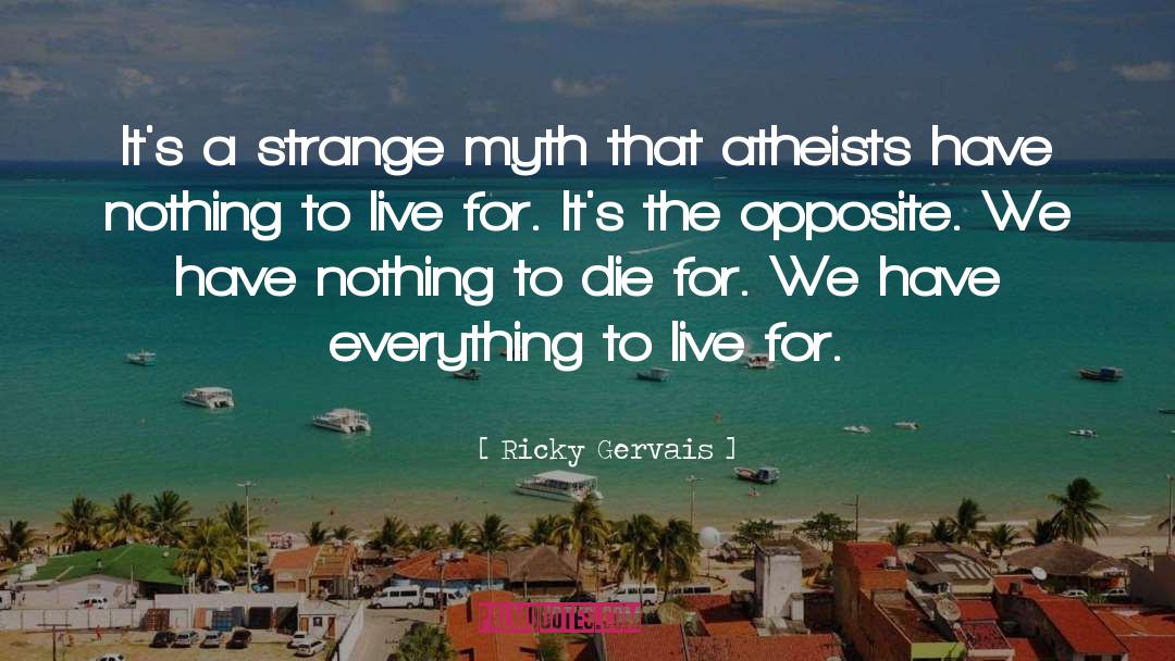 Deluge Myth quotes by Ricky Gervais