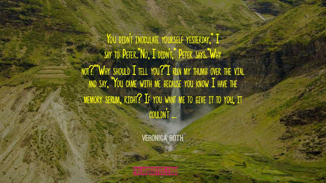 Delusion And Memory quotes by Veronica Roth