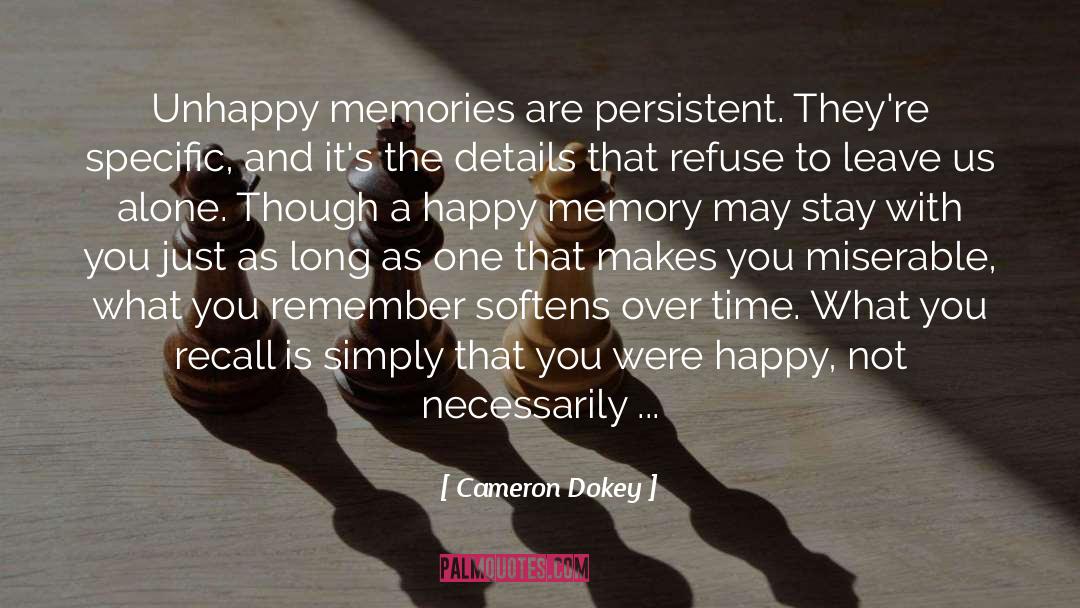 Delusion And Memory quotes by Cameron Dokey