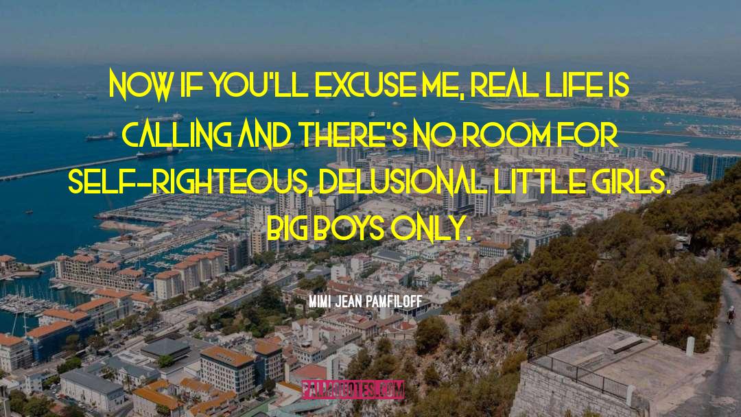 Delusional quotes by Mimi Jean Pamfiloff