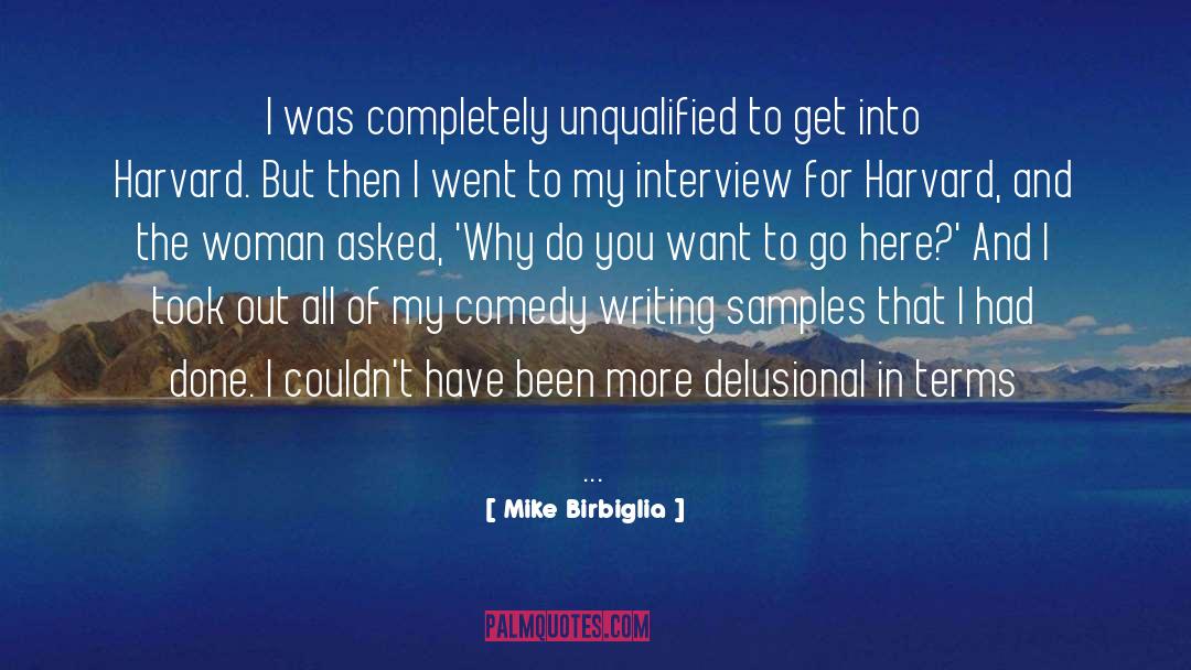 Delusional quotes by Mike Birbiglia