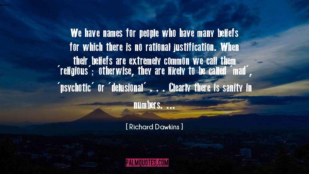 Delusional quotes by Richard Dawkins