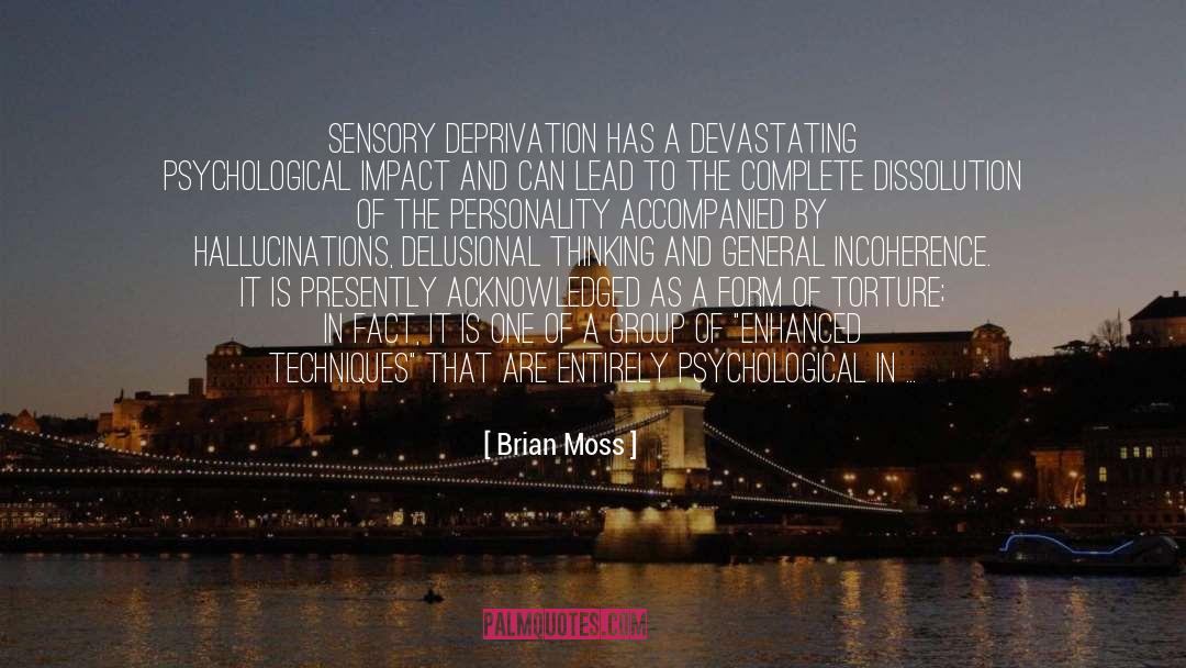 Delusional quotes by Brian Moss