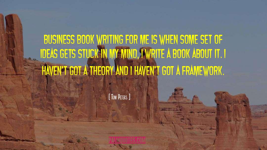 Delusions Of Business Writing quotes by Tom Peters