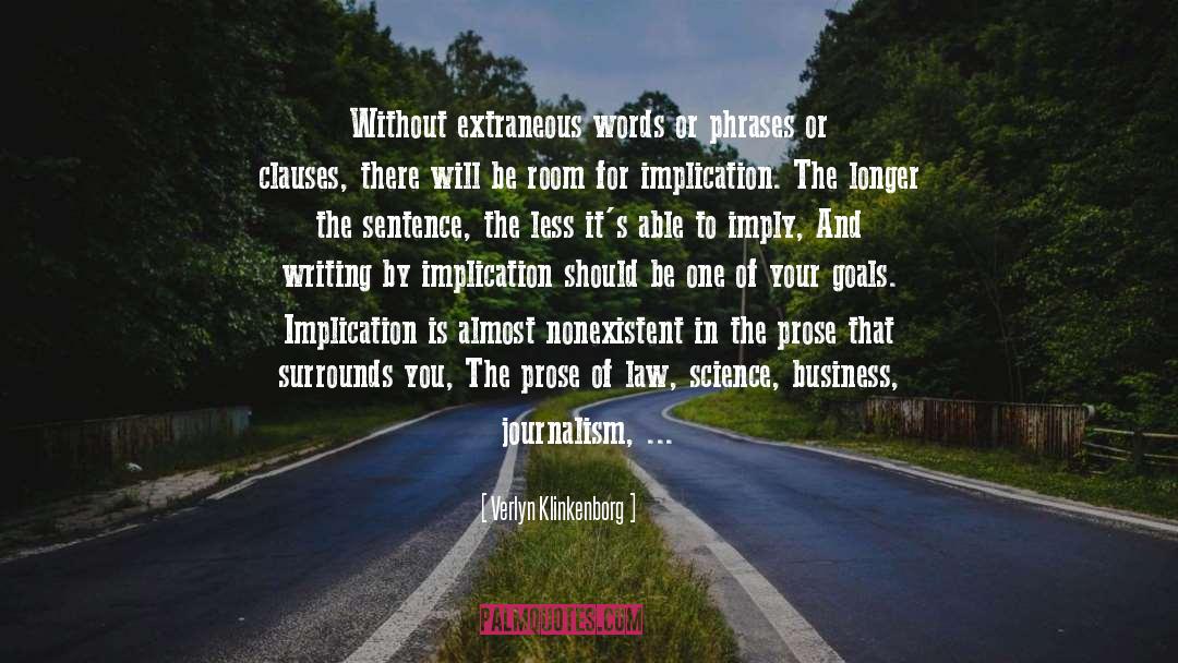 Delusions Of Business Writing quotes by Verlyn Klinkenborg