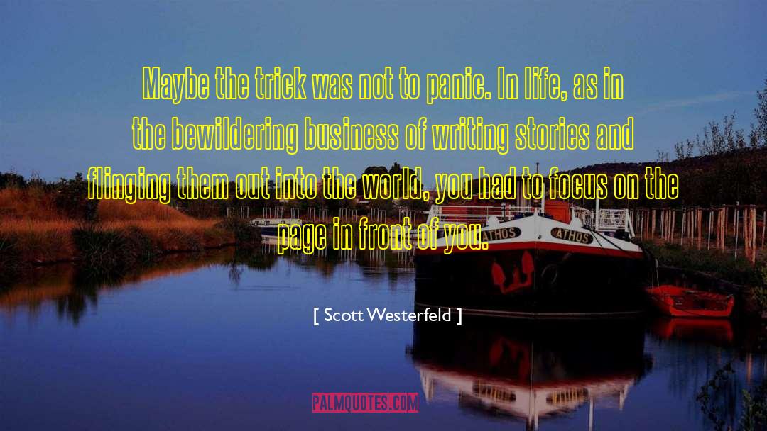 Delusions Of Business Writing quotes by Scott Westerfeld