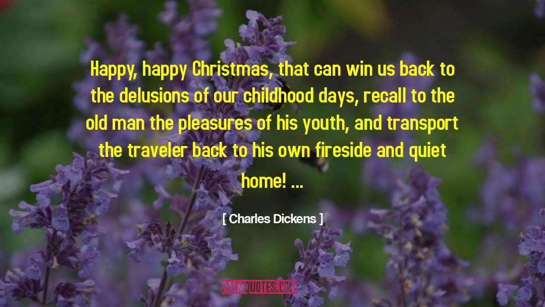 Delusions Of Grandeur quotes by Charles Dickens