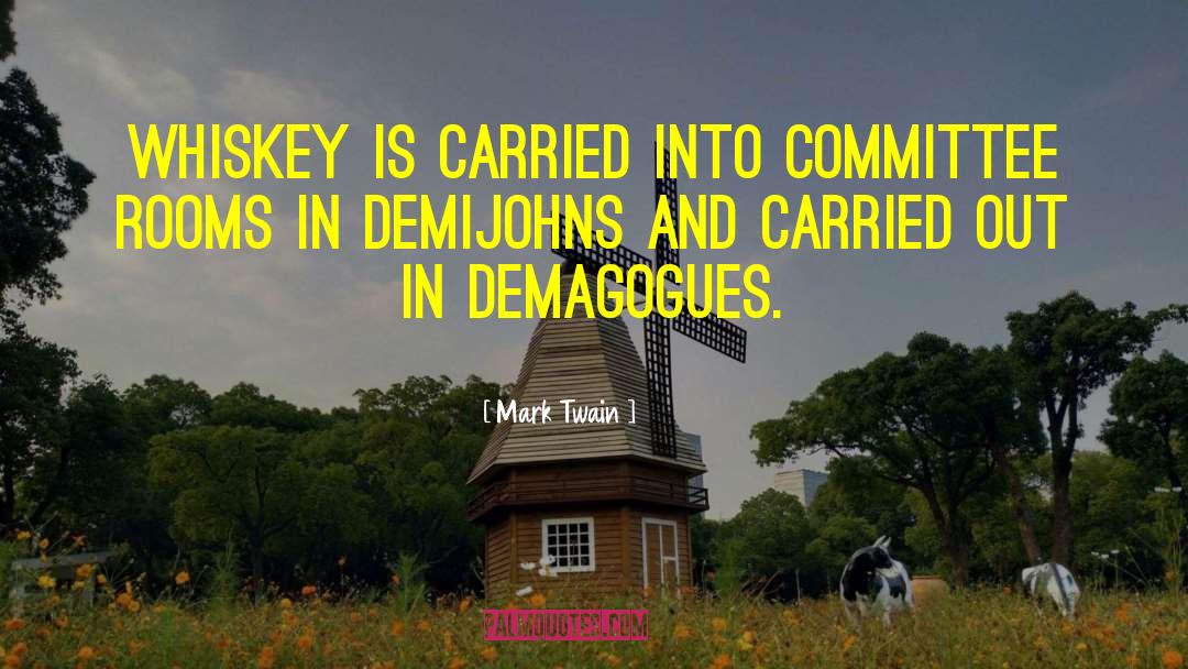 Demagogues quotes by Mark Twain