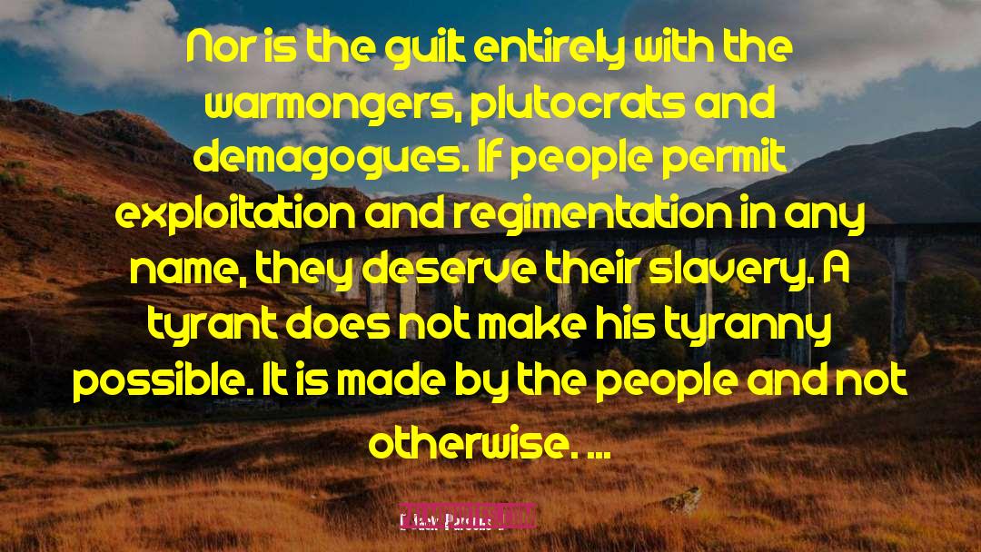Demagogues quotes by Jack Parsons