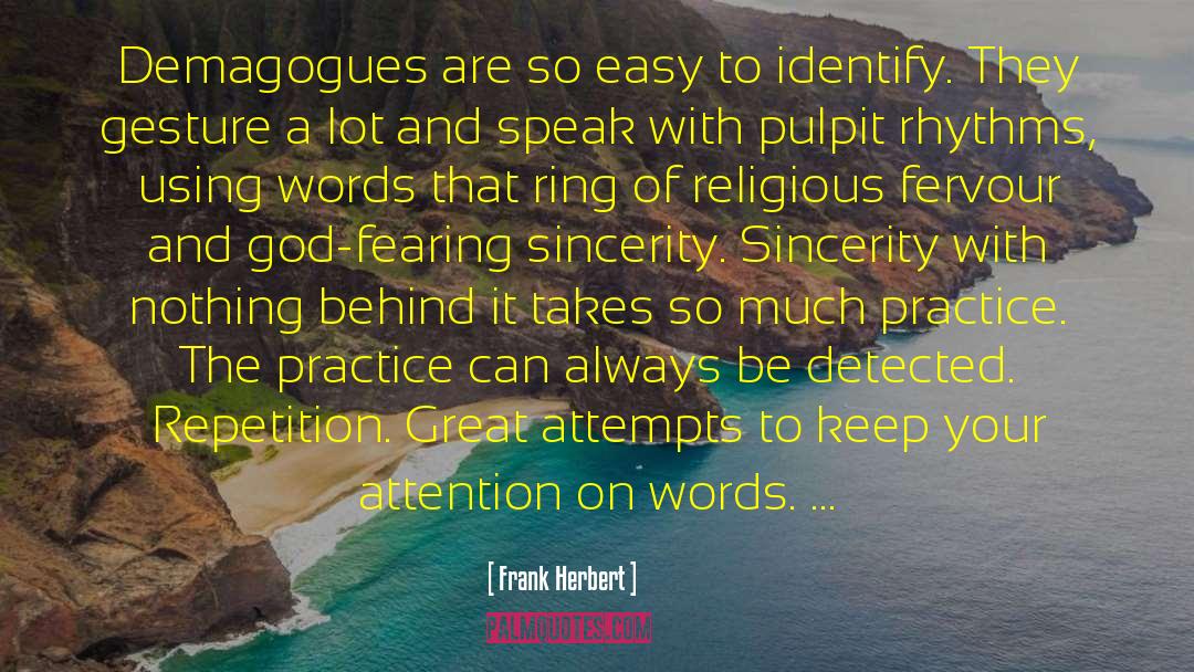 Demagogues quotes by Frank Herbert