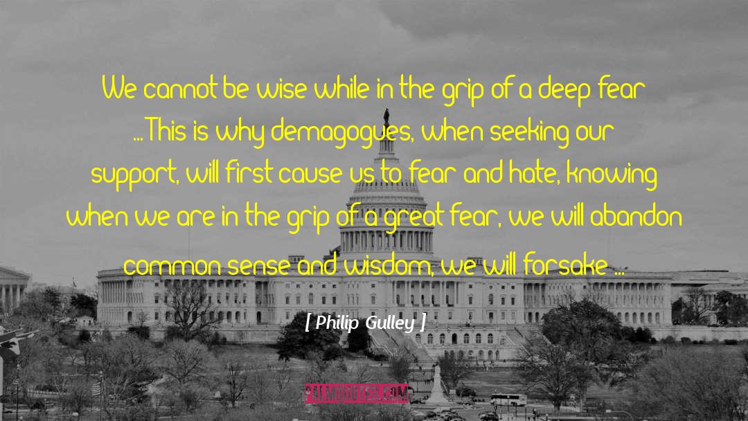 Demagogues quotes by Philip Gulley