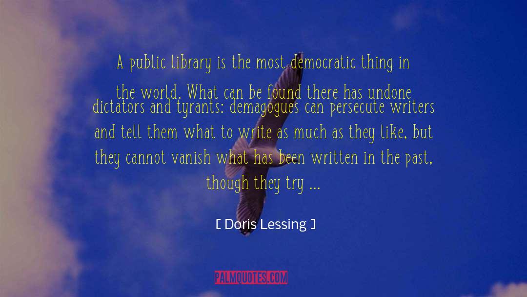 Demagogues quotes by Doris Lessing