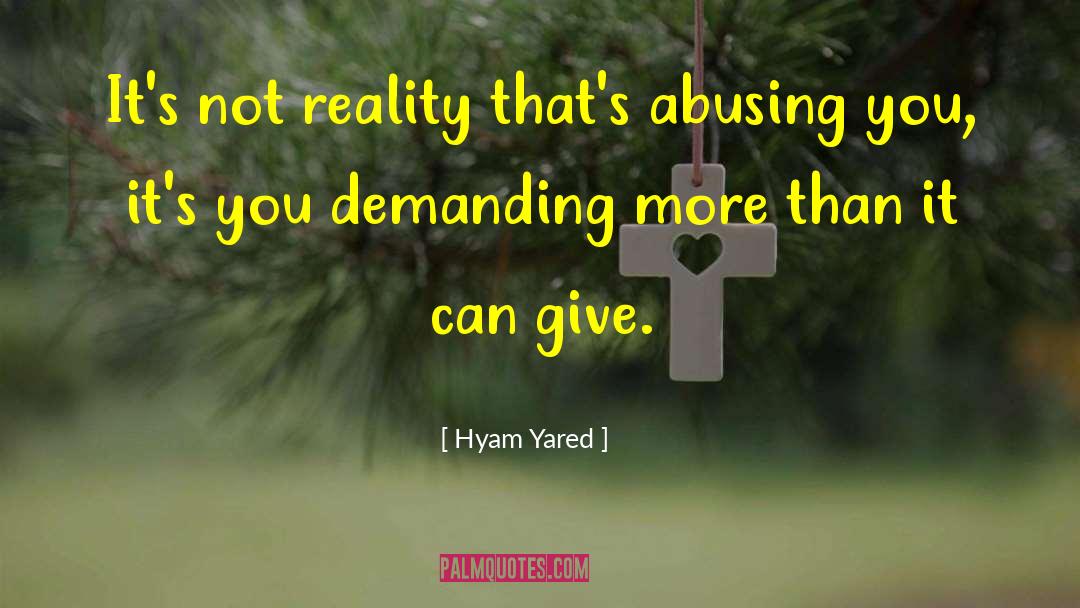 Demanding More quotes by Hyam Yared