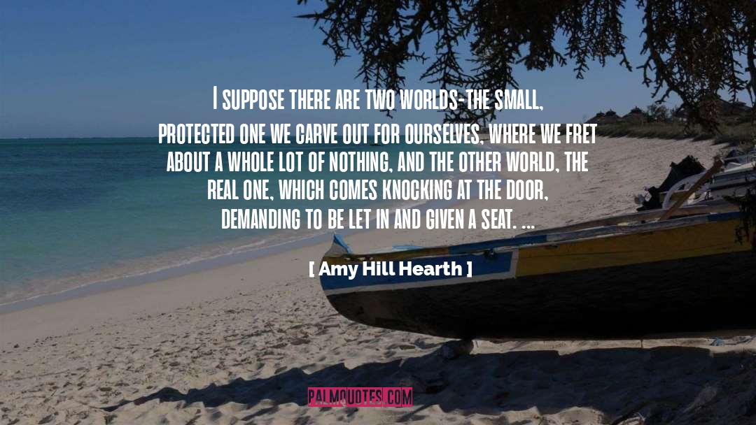 Demanding quotes by Amy Hill Hearth