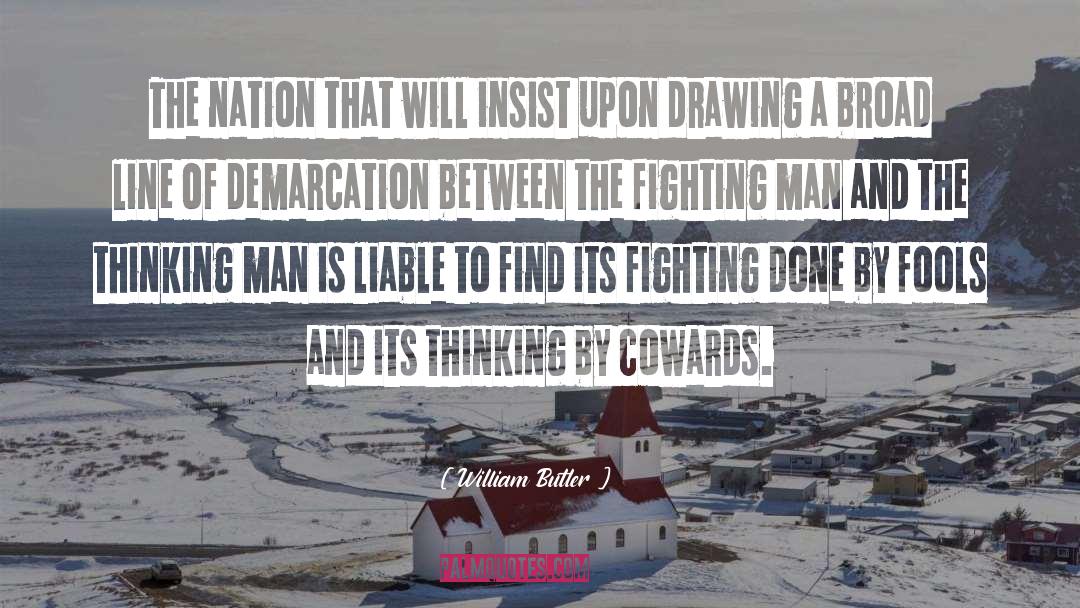 Demarcation quotes by William Butler