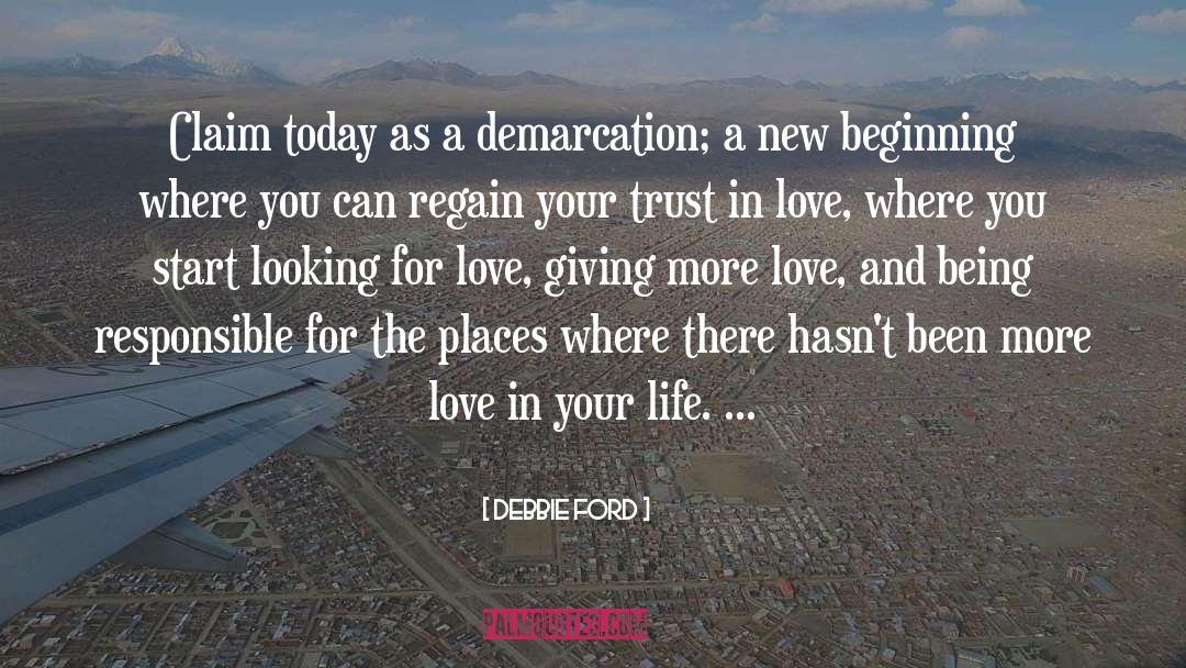 Demarcation quotes by Debbie Ford