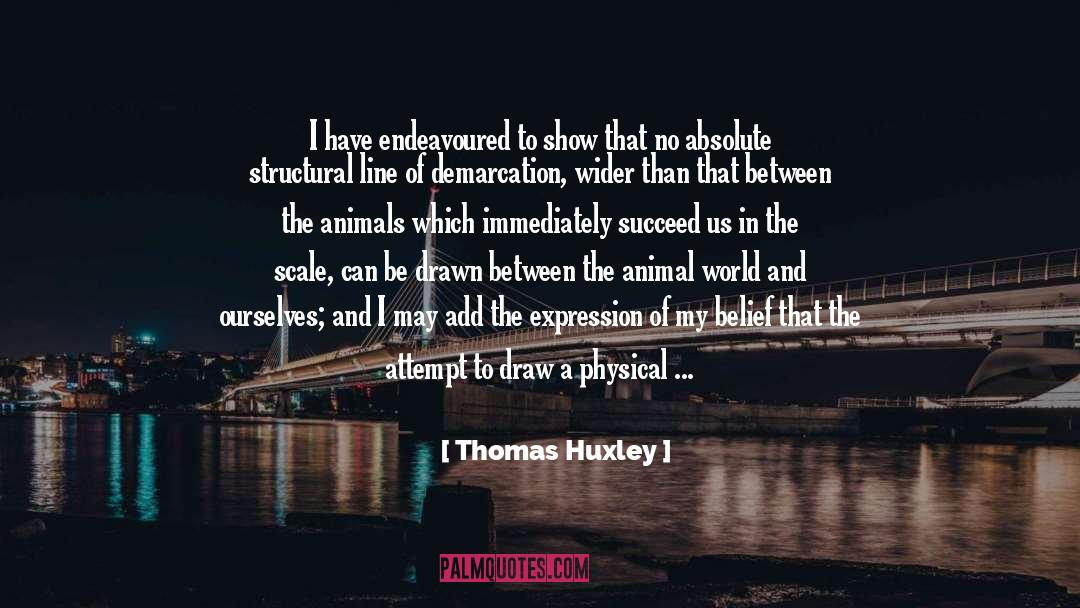Demarcation quotes by Thomas Huxley