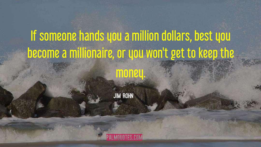 Demartini Millionaire quotes by Jim Rohn
