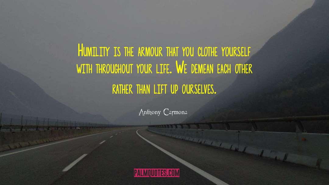 Demean quotes by Anthony Carmona